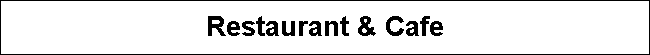  Restaurant & Cafe 